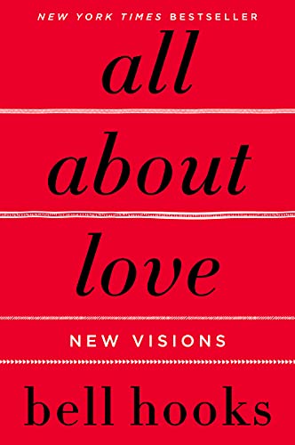 All About Love: New Visions (Love Song to the Nation, 1, Band 1) von William Morrow